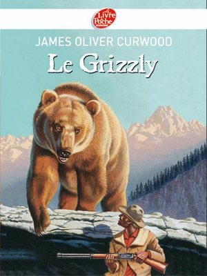 cover image of Le grizzly